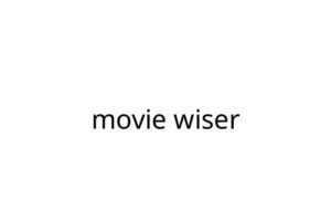 movie wiser