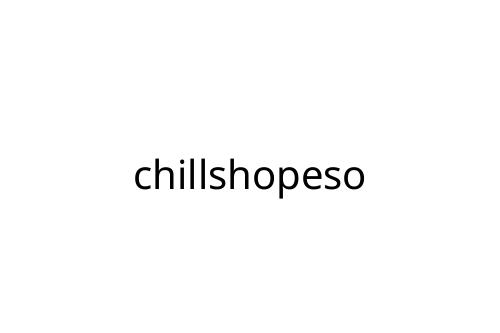 chillshopeso