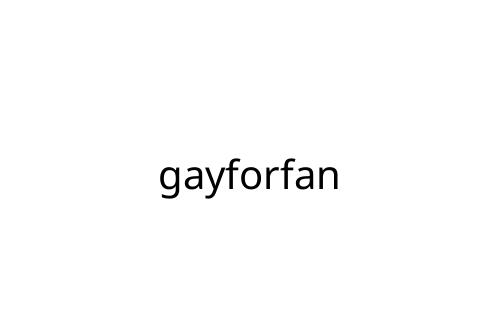 gayforfan