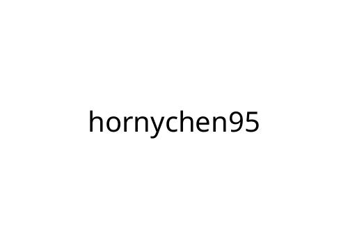 hornychen95