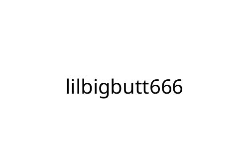 lilbigbutt666