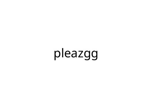 pleazgg