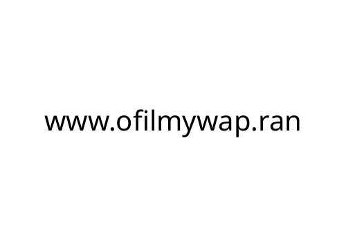 www_ofilmywap_ran