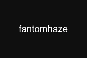 fantomhaze