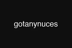 gotanynuces