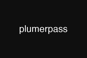 plumerpass