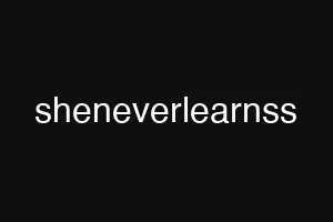 sheneverlearnss