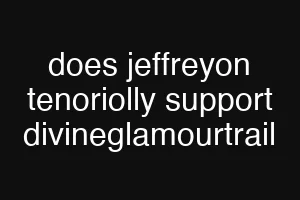 does jeffreyon tenoriolly support divineglamourtrail